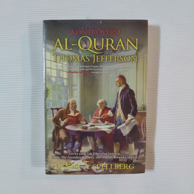 Kontroversi Al Quran Thomas Jefferson - DENISE A. SPELLBERG