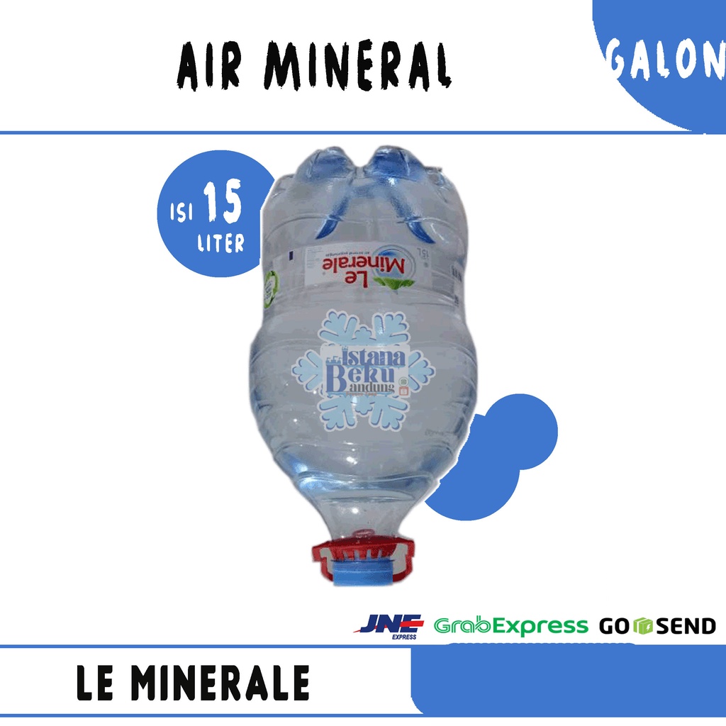 

Le Minerale Galon 15 L + isi