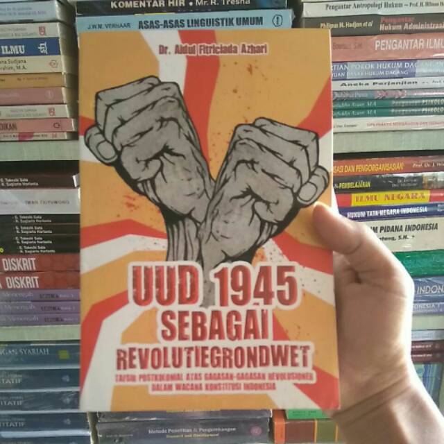 (original) UUD 1945 SEBAGAI REVOLUTIEGRONDWET