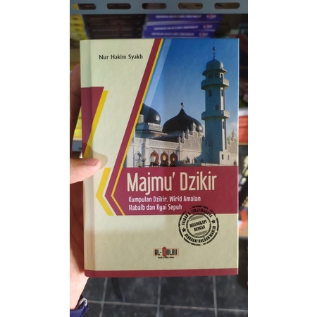 

Majmu' Dzikir (Kumpulan Dzikir,Wirid Amalan Habaib Dan Kyai Sepuh)