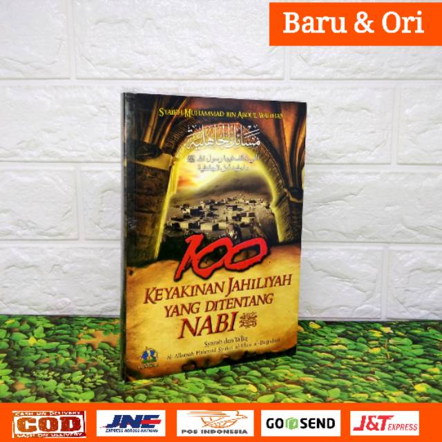 BUKU 100 KEYAKINAN JAHILIYAH YANG DITENTANG NABI