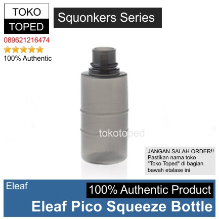 Authentic Eleaf Pico Squeeze Bottle | botol istick squonk squonkers