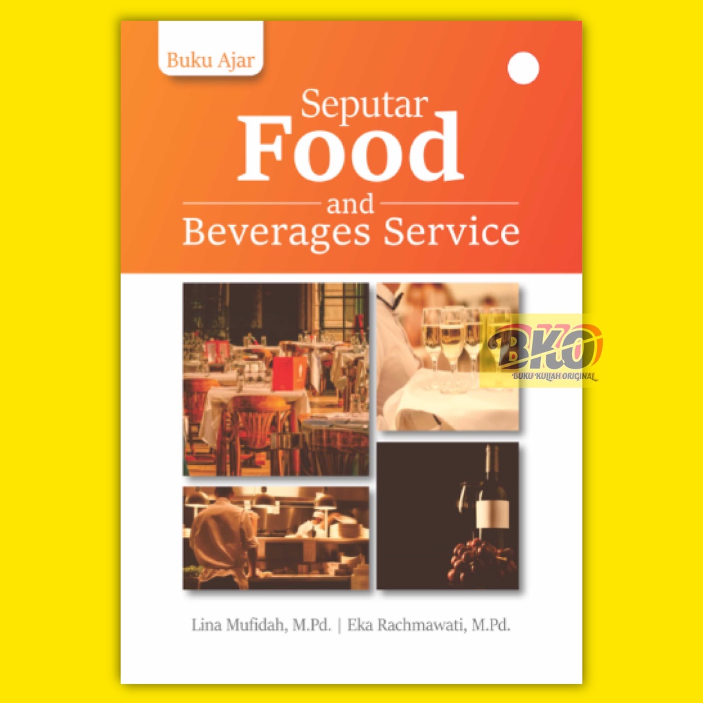 Jual Buku Ajar Seputar Food And Beverages Service Lina Mufidah