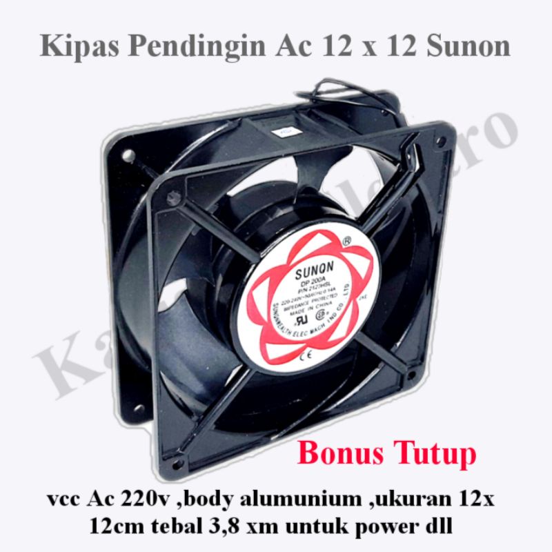 KIPAS PENDINGIN FAN AC SUNON 12 X12 BONUS TUTUP