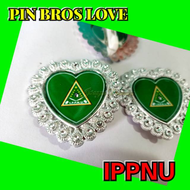 PIN BROS IPPNU LOVE ( NU )