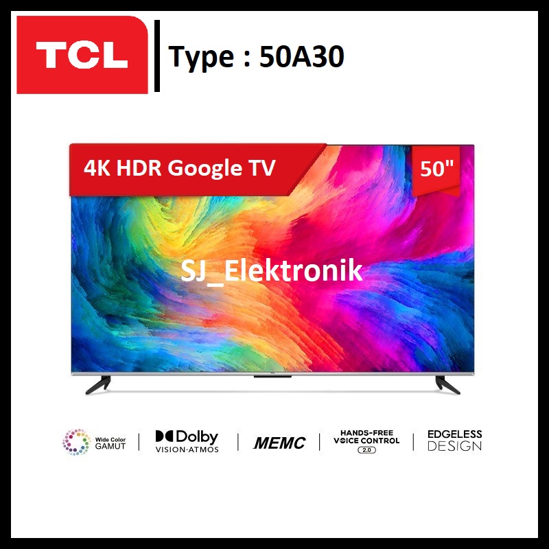 LED TV TCL 50 Inch 50A30 4K HDR Google TV Dolby-Atmos