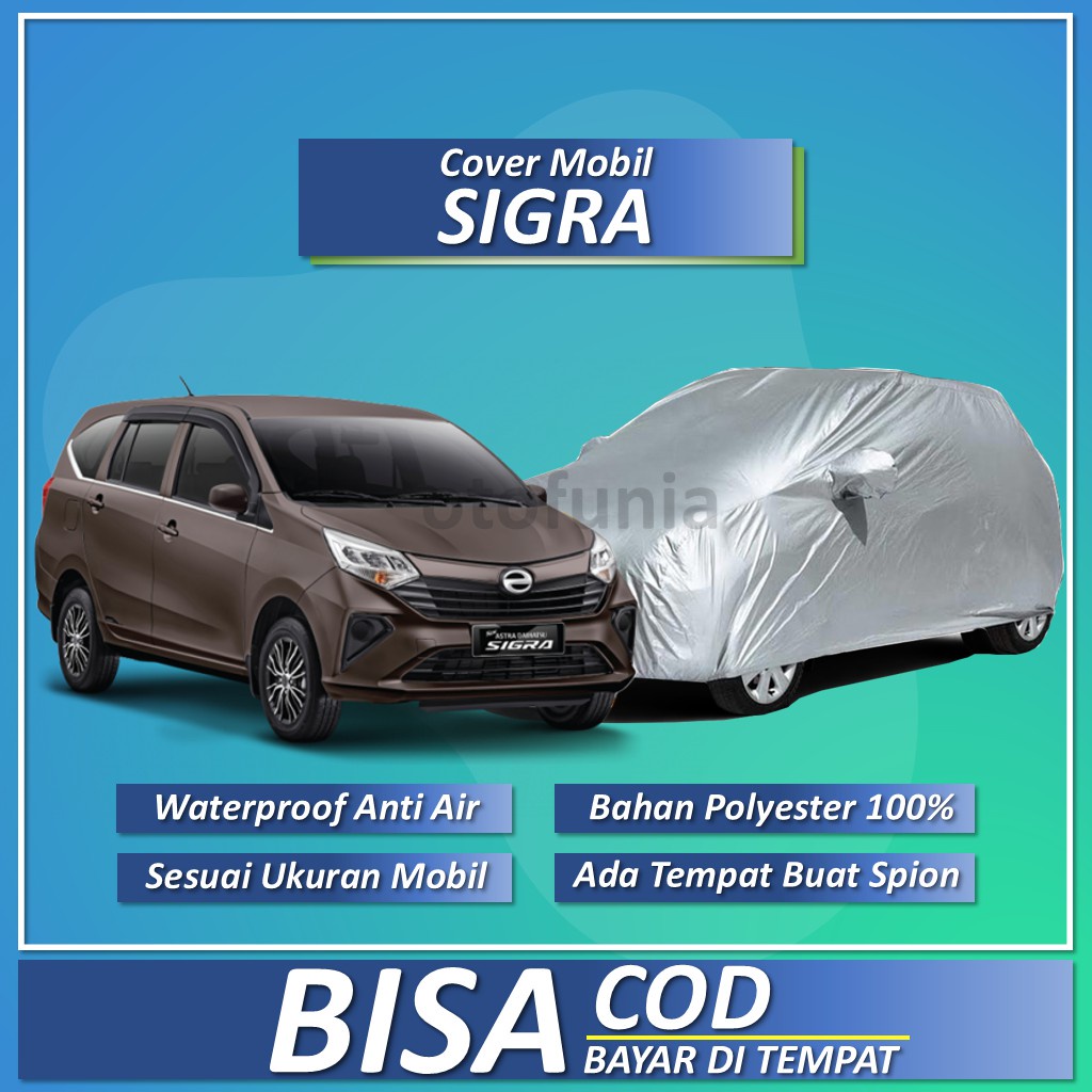 COVER MOBIL SIGRA Selimut Sarung Cover Body Mobil Sigra Anti Air Waterproof Bahan Tebal Pelindung Mobil