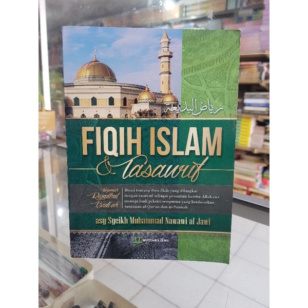 Fiqih Islam Tasawuf. Terjemah Riyadhul Badi'ah