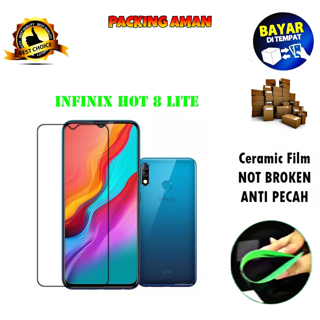 Tempered Glass Infinix Hot 8 Lite 4G 2019 FULL COVER FULL SCREEN Ceramic Film Anti Gores