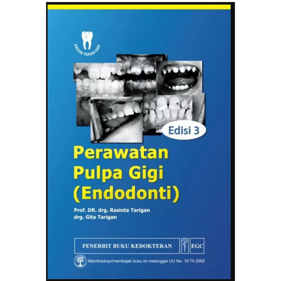 Buku ORI - Buku Perawatan Pulpa Gigi Endodonti Edisi 3 Rasinta Tarigan EGC - Kedokteran GIGI
