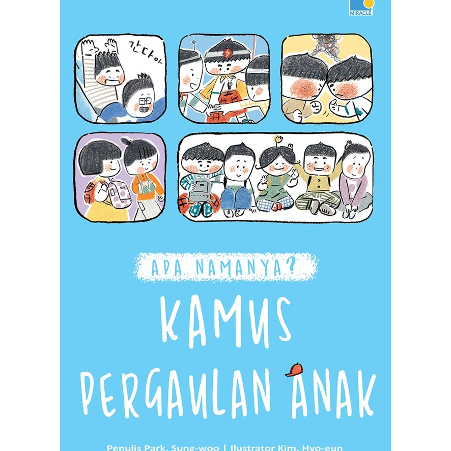 Apa Namanya? Kamus Pergaulan Anak-1