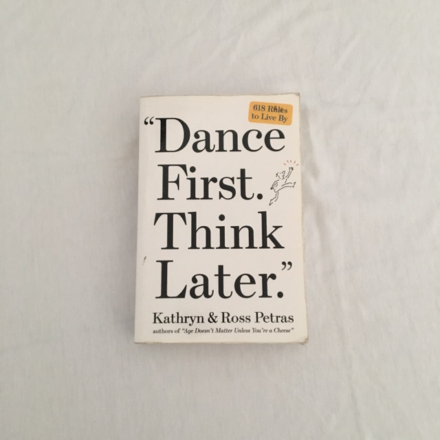Buku Dance First Think Later (English)