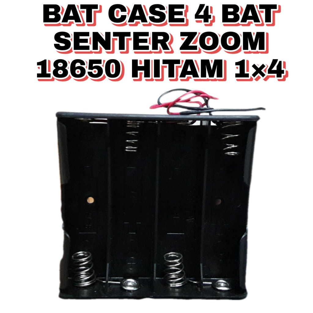 BATRE CASE 4 BAT SENTER ZOOM 18650 HITAM 1X4  (2PCS)
