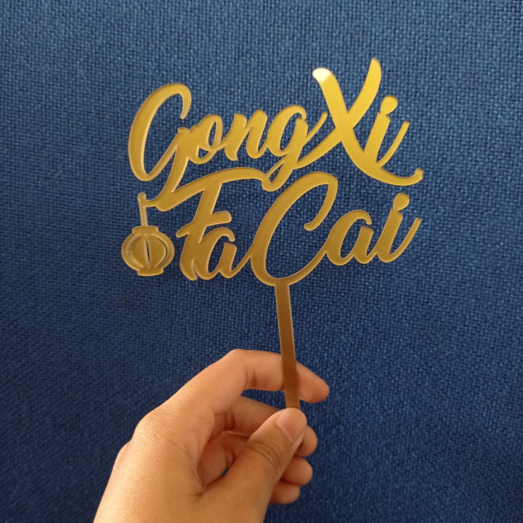 ACRYLIC CAKE TOPPER GONG XI FA CAI CTGXF01