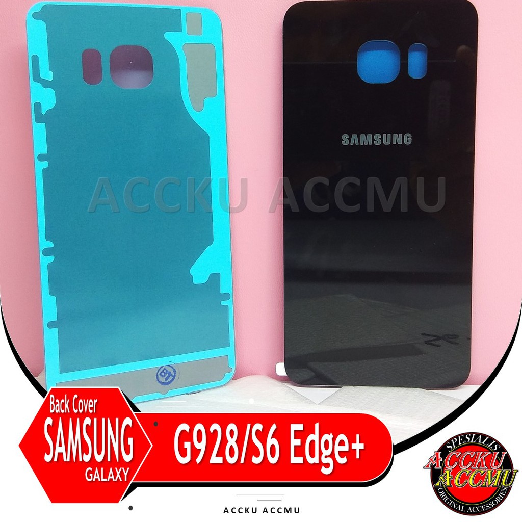 TUTUP BELAKANG BACK COVER SAMSUNG GALAXY S6 EDGE PLUS ORIGINAL