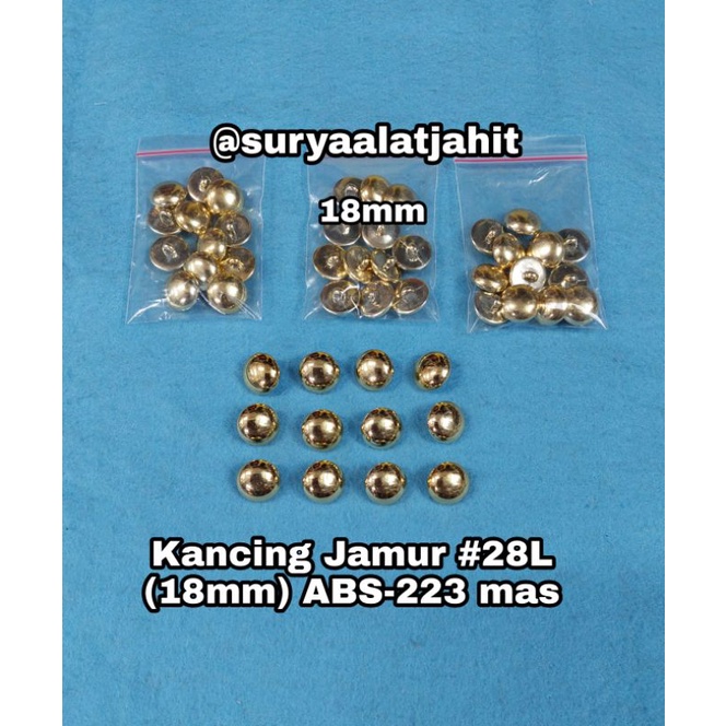 Kancing Jamur ABS.223-28L/1.8cm Mas @1lusin =rp.7.500/1lusin