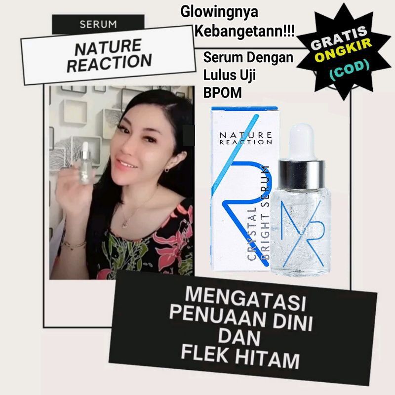 Serum Wajah Glowing Nature Reaction Crystal Bright Serum ORI Serum Natur 100% Original