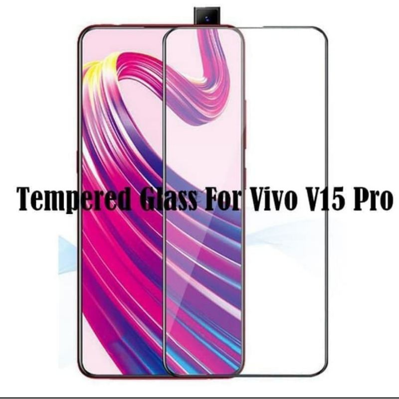 Vivo V15 Pro Tempered Glass Full Layar Anti Gores Kaca