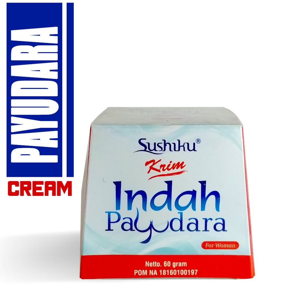 Cream Pembesar Payudara - Cream Indah Payudara Sushiku