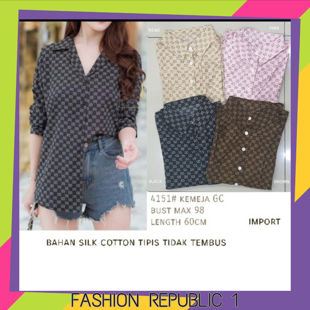 [IMPORT] 4151 KEMEJA BASIC GUCCI GC / LONG HEM KEMEJA LENGAN PANJANG WANITA BAHAN KATUN + SUTERA