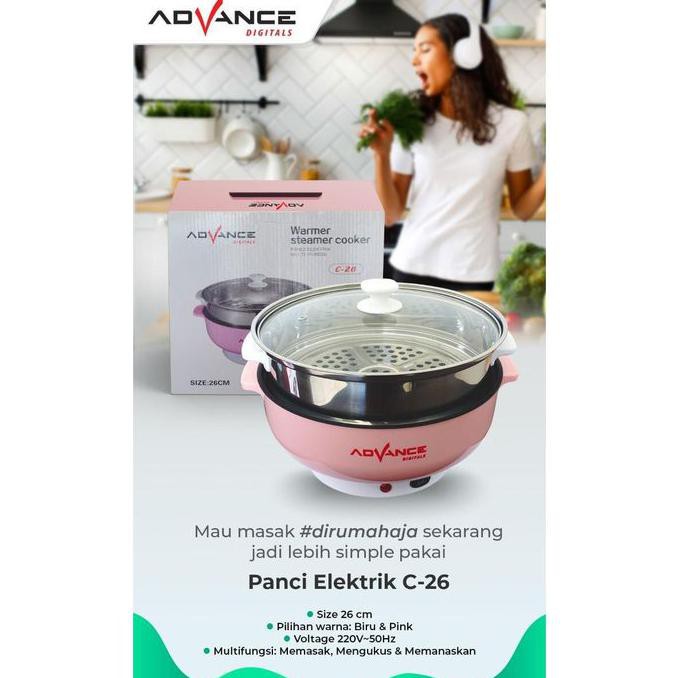 ADVANCE PANCI ELEKTRIK MULTIFUNGSI C26 / WARMER STEAMER COOKER ADVANCE