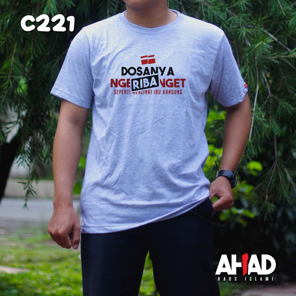 Kaos Islami Ahad - Dosanya Ngeribanget - C220