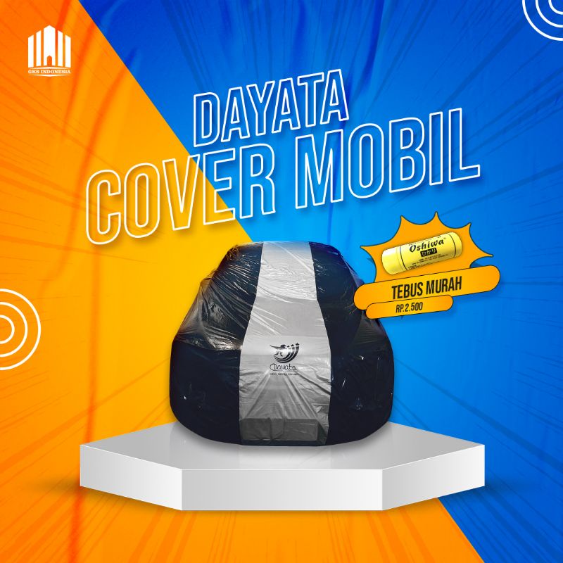 DAYATA COVER MOBIL OUTDOOR / SARUNG MOBIL INNOVA REBORN XPANDER NEW RUSH WULING CRV  PANTHER