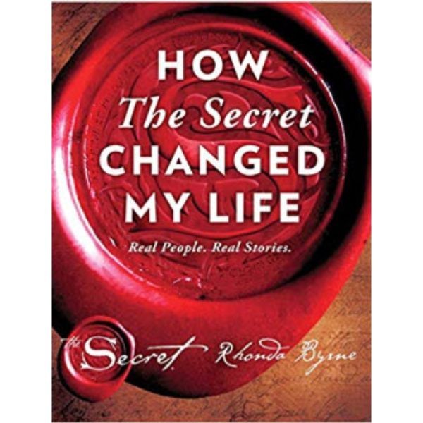 How the Secret Changed My Life - 9781501138263