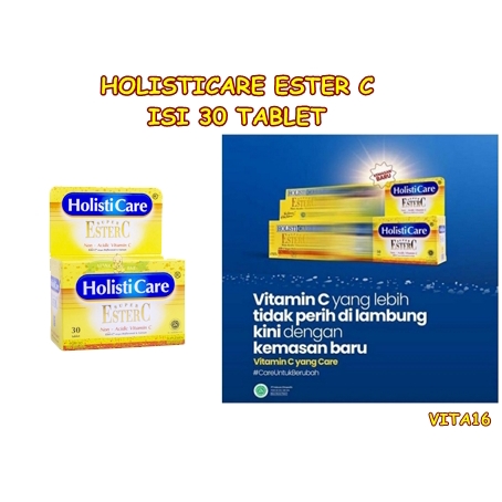 VITA16 VITAMIN TUBUH HOLISTICARE ESTER C SUPLEMEN MAKANANAN ISI 30 PCS KEMASAN BOTOL