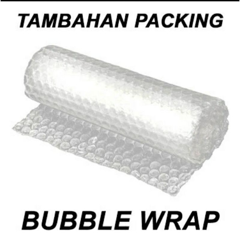 

tambahan packing bubble wrap ( wajib order untuk order kemasan kaca )