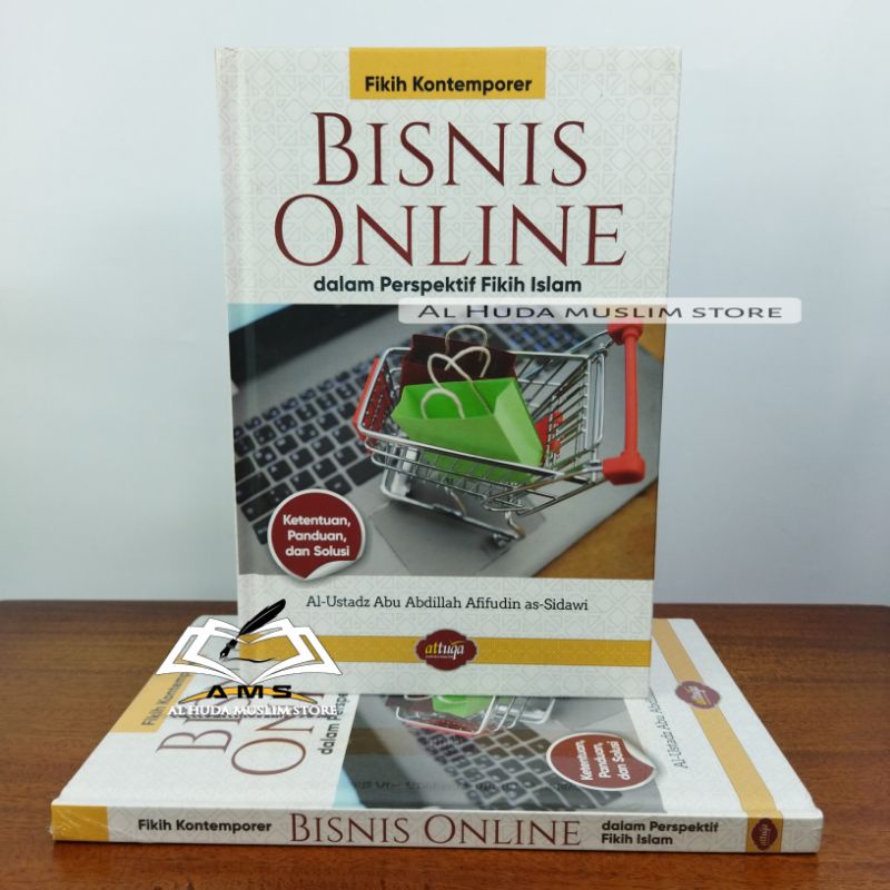 Fikih Kontemporer bisnis online dalam perspektif fikih islam - attuqa