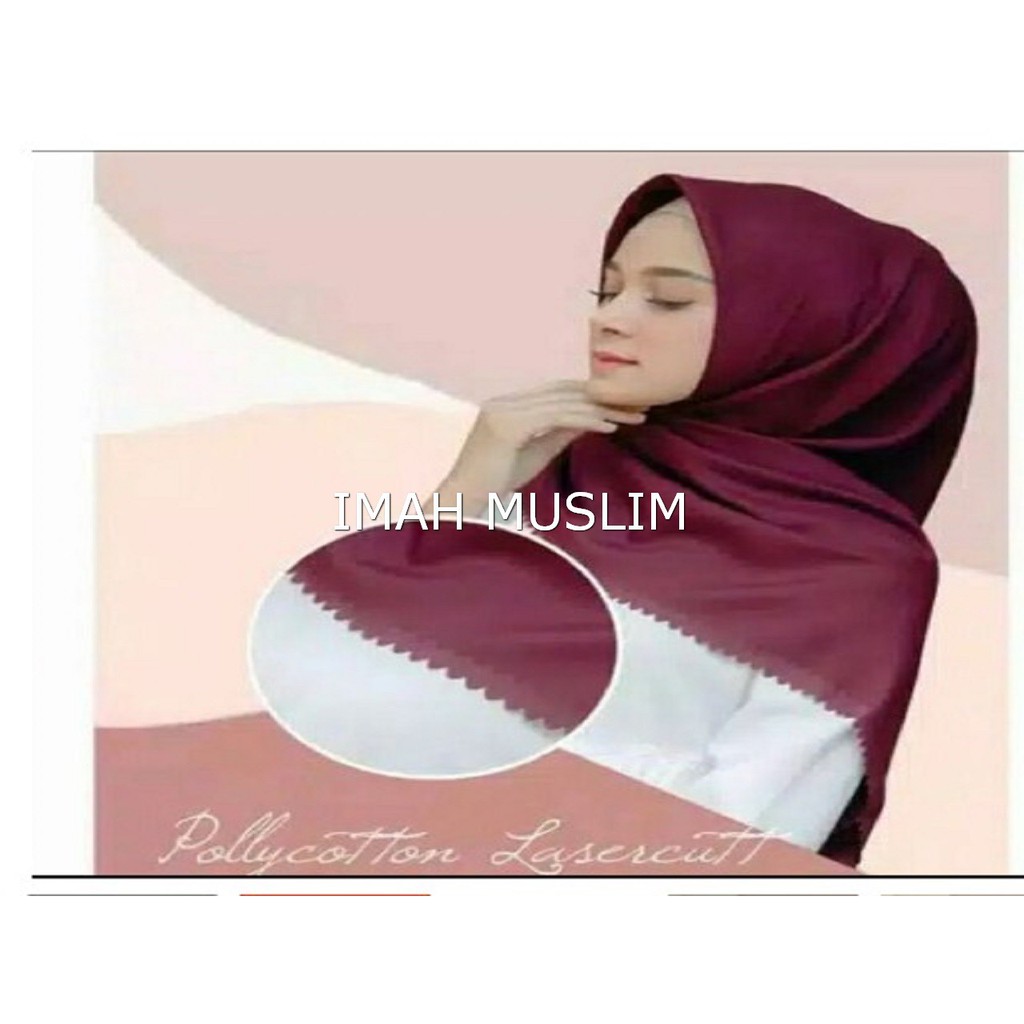 HIJAB SEGI EMPAT BELLA LASERCUT BELLA SQUARE POTTON LASERCUT POLLYCOTTON MURAH BISA COD