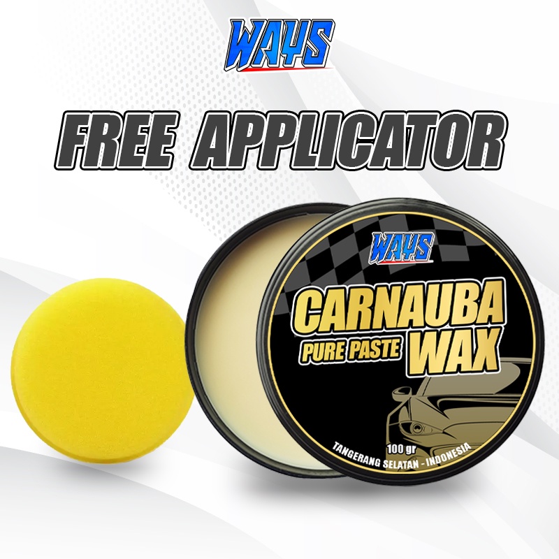 A014 | WAYS Carnauba Pure Paste Wax Coating Poles Pengkilap Body Mobil Motor Efek Daun Talas - FREE Sponge