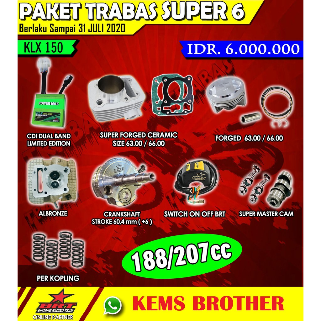 PAKET BRT KLX TRABAS SUPER 6 KLX 150