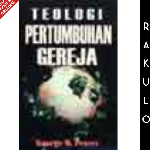 

Diskon Buku Teologi Pertumbuhan Gereja - George W. Peters Diskon
