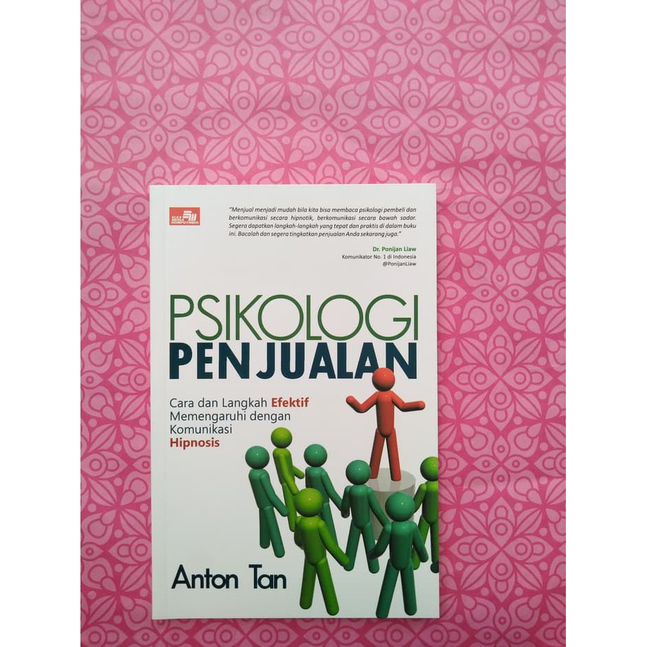 Psikologi Penjualan by Anton Tan