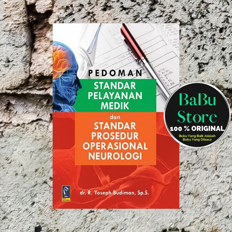 Jual Buku Pedoman Standar Pelayanan Medik Dan Standar Prosedur Operasional Neurologi Refika 4093