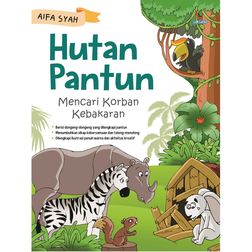 

Buku Hutan Pantun Mencari Korban Kebakaran - LAKSANA