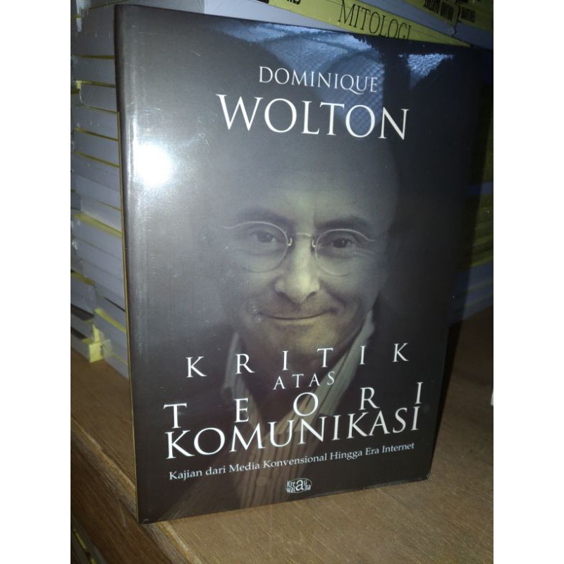 

Buku ORI Kritik Atas Teori Komunikasi - A