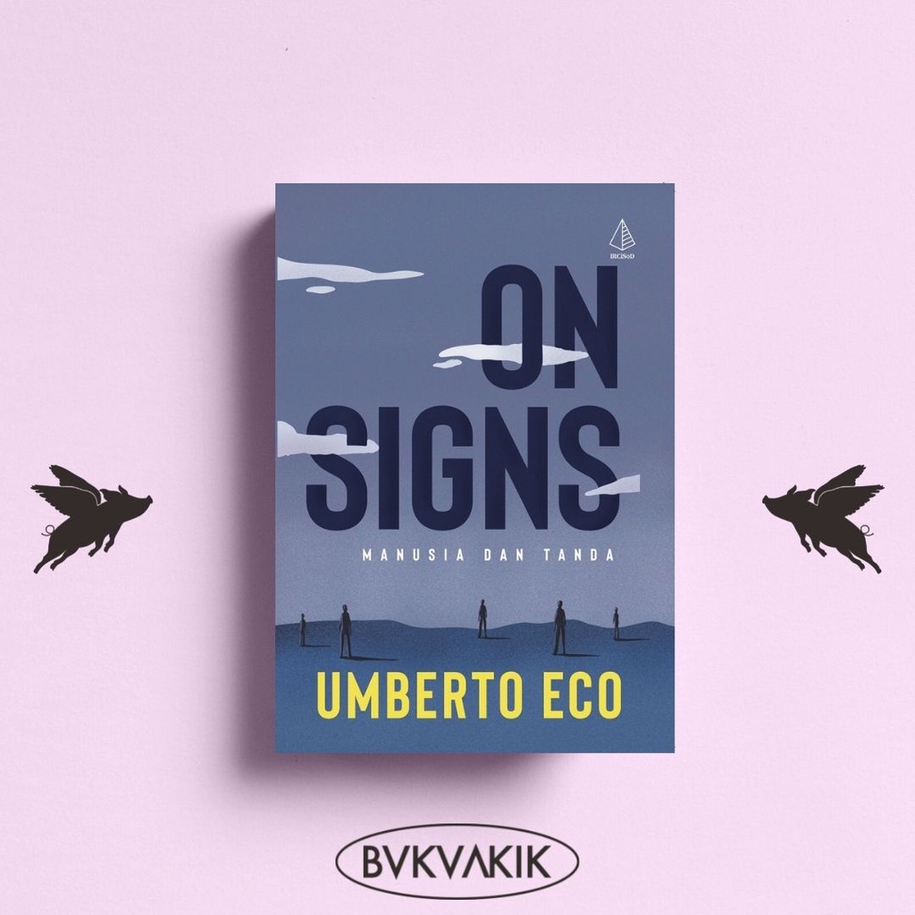 On Signs; Manusia dan Tanda - Umberto Eco