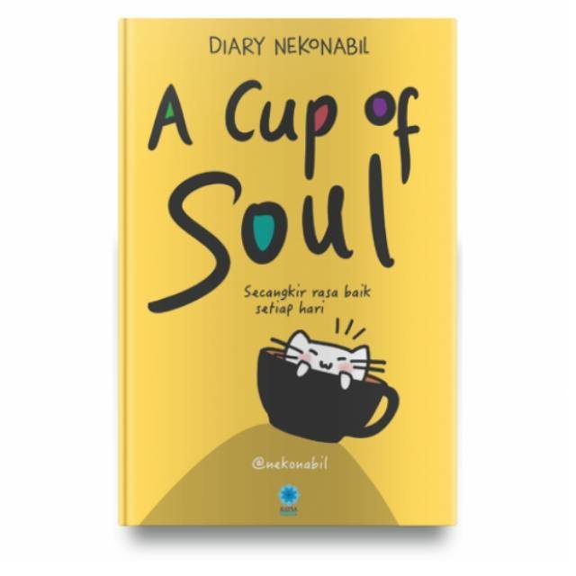 

A CUP OF SOUL - DIARY NEKONABIL