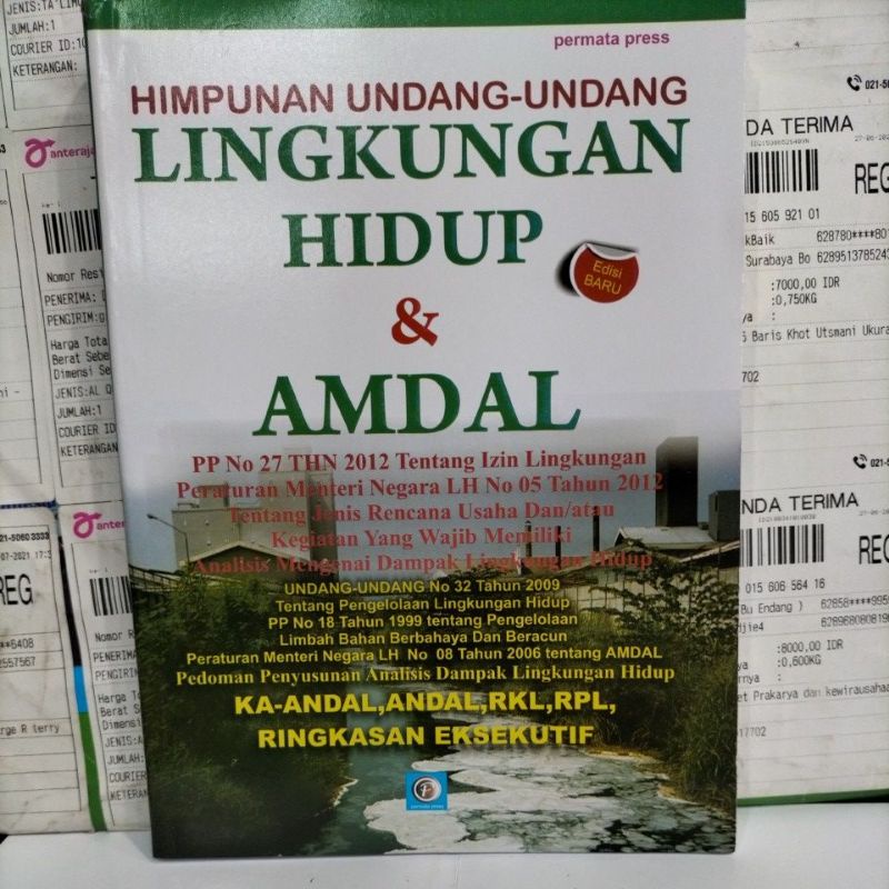 Himpunan Undang Undang Lingkungan Hidup dan Amdal