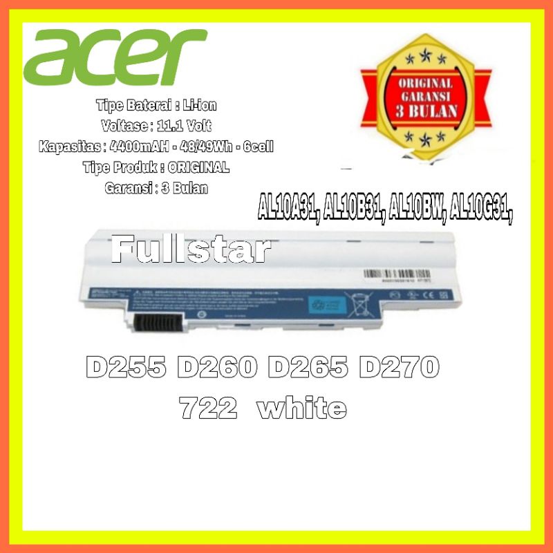 Baterai Acer D255 AOD255 D275 AL10B31 WHITE PUTIH Original 