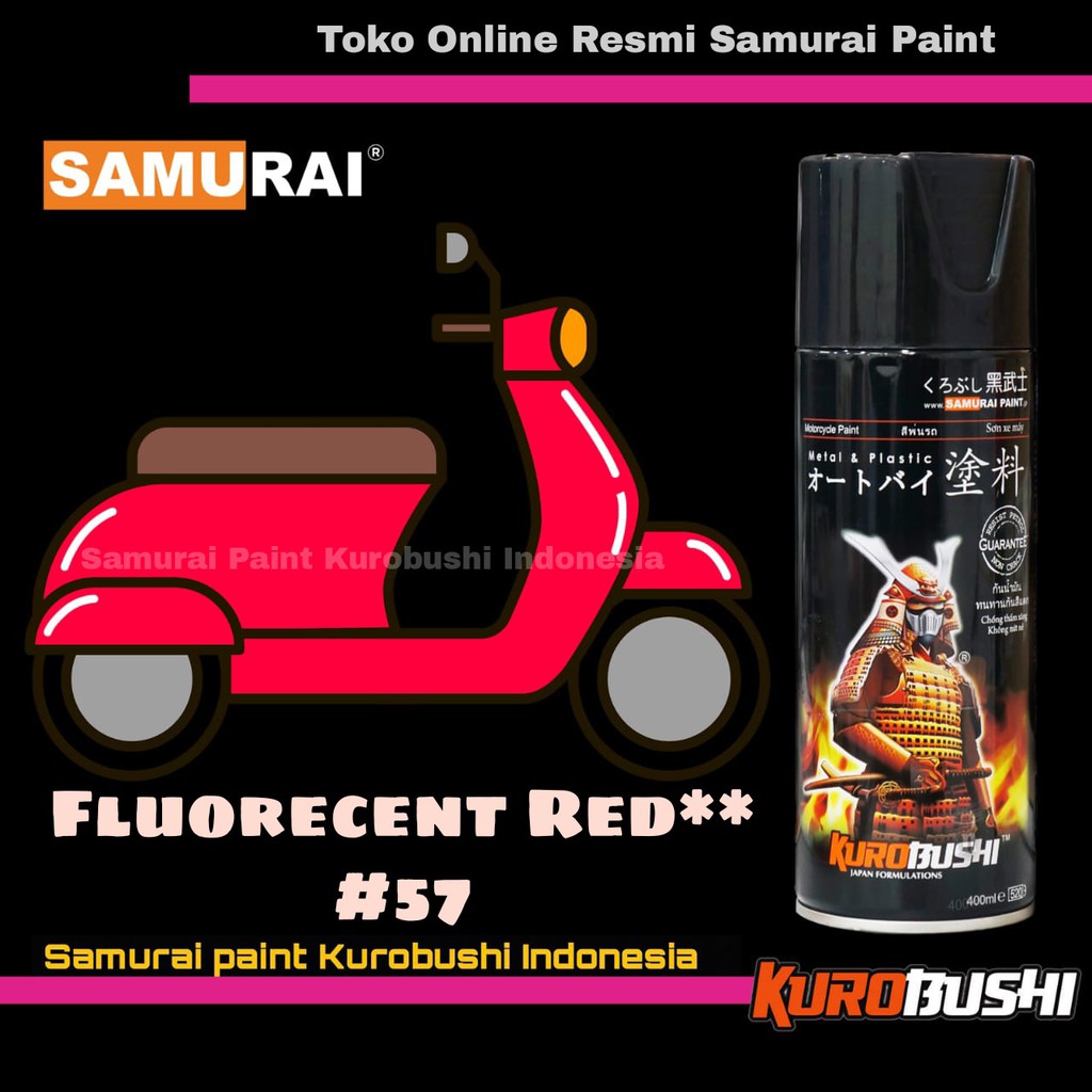 Samurai Paint FLUORECENT RED 57 Warna Merah Stabillo Cat Semprot Aerosol Samurai