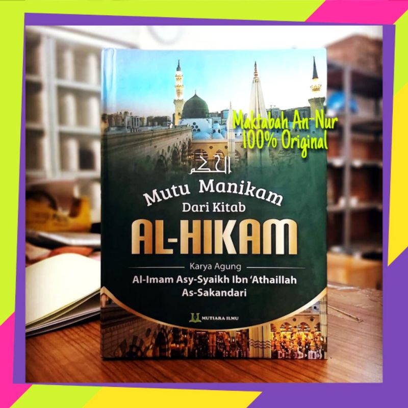 Mutu Manikam Dari Kitab Al-Hikam, Terjemah Hikam