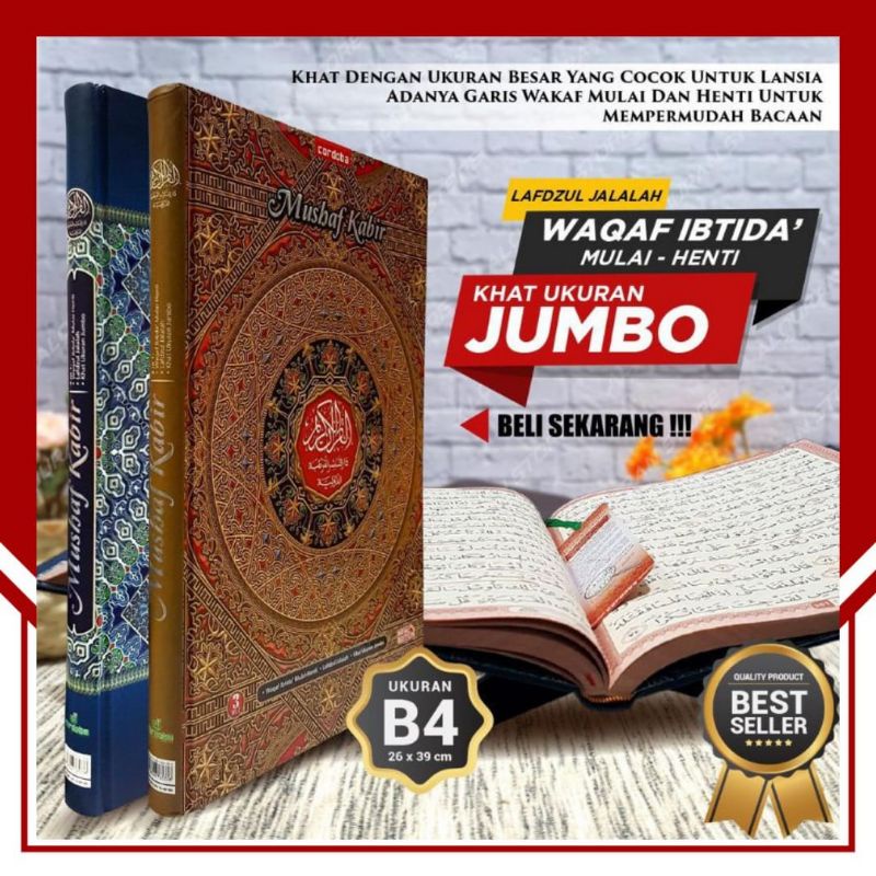 B4 | Al Quran Mushaf Kabir B4 | Al Quran Ukuran Besar | Al Quran Jumbo | Al Quran Waqof Ibtida Jumbo