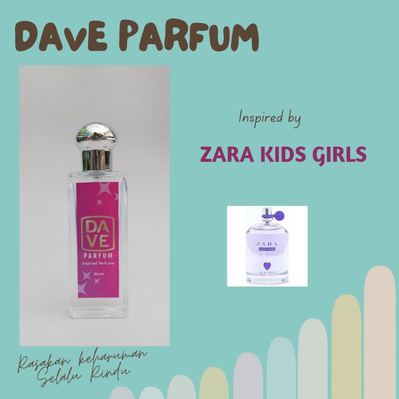 Zara Kids Girls Dave Parfum Premium Inspired Import