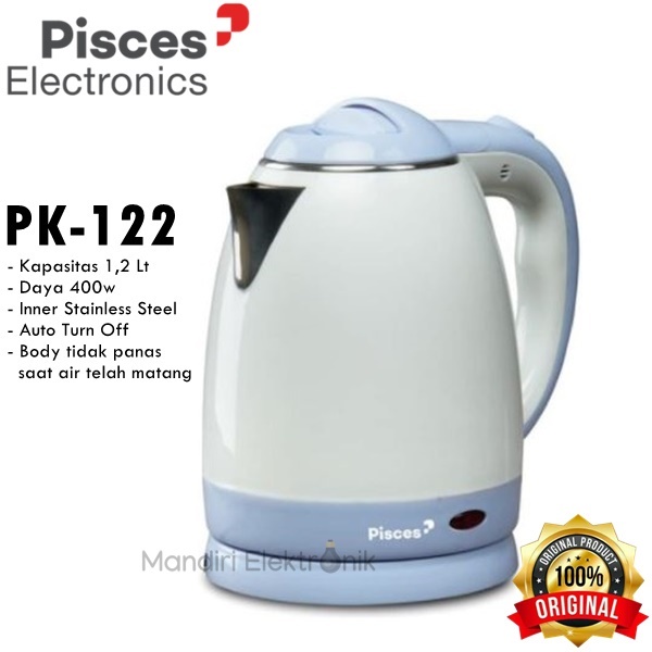 Teko Listrik Pisces PK122 Kapasitas 1,2 Liter - Kettle Listrik 400w 1.2 liter - Teko Pemanas Air Body Anti Panas PK-122