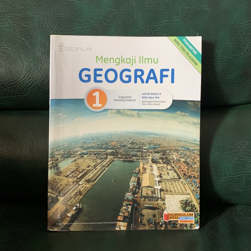 

BUKU GEOGRAFI PLATINUM, untuk Kelas X SMA dan MA Kelompok Peminatan Ilmu-Ilmu Sosial