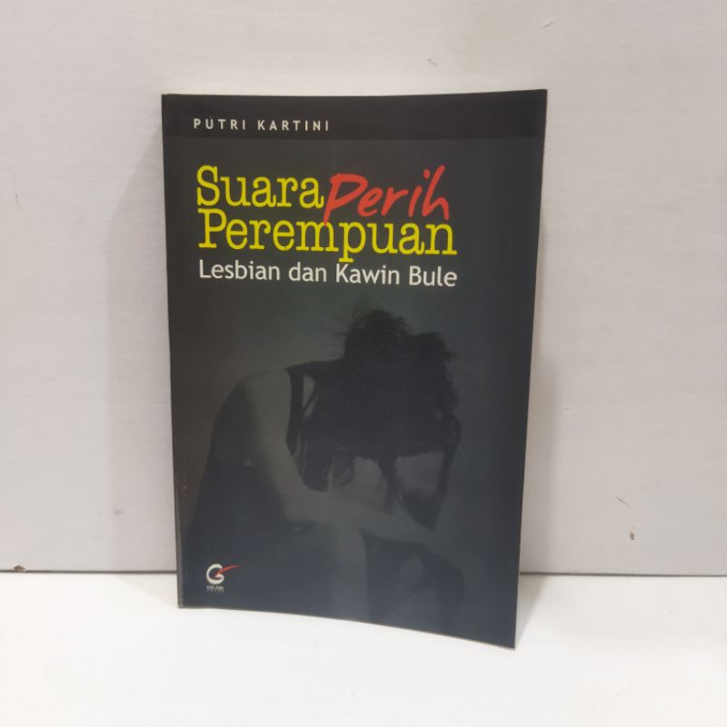 Novel Suara Perih Perempuan Lesbian dan Kawin Bule by Putri Kartini
